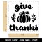 Give Thanks with Pumpkin Autumn Fall Self-Inking Rubber Stamp Ink Stamper
